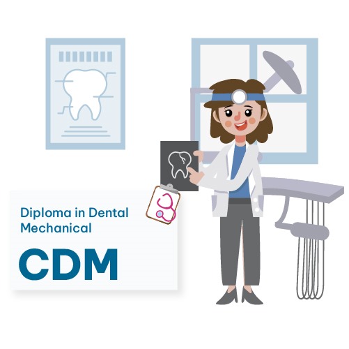 Diploma in Dental Mechanical (CDM)
